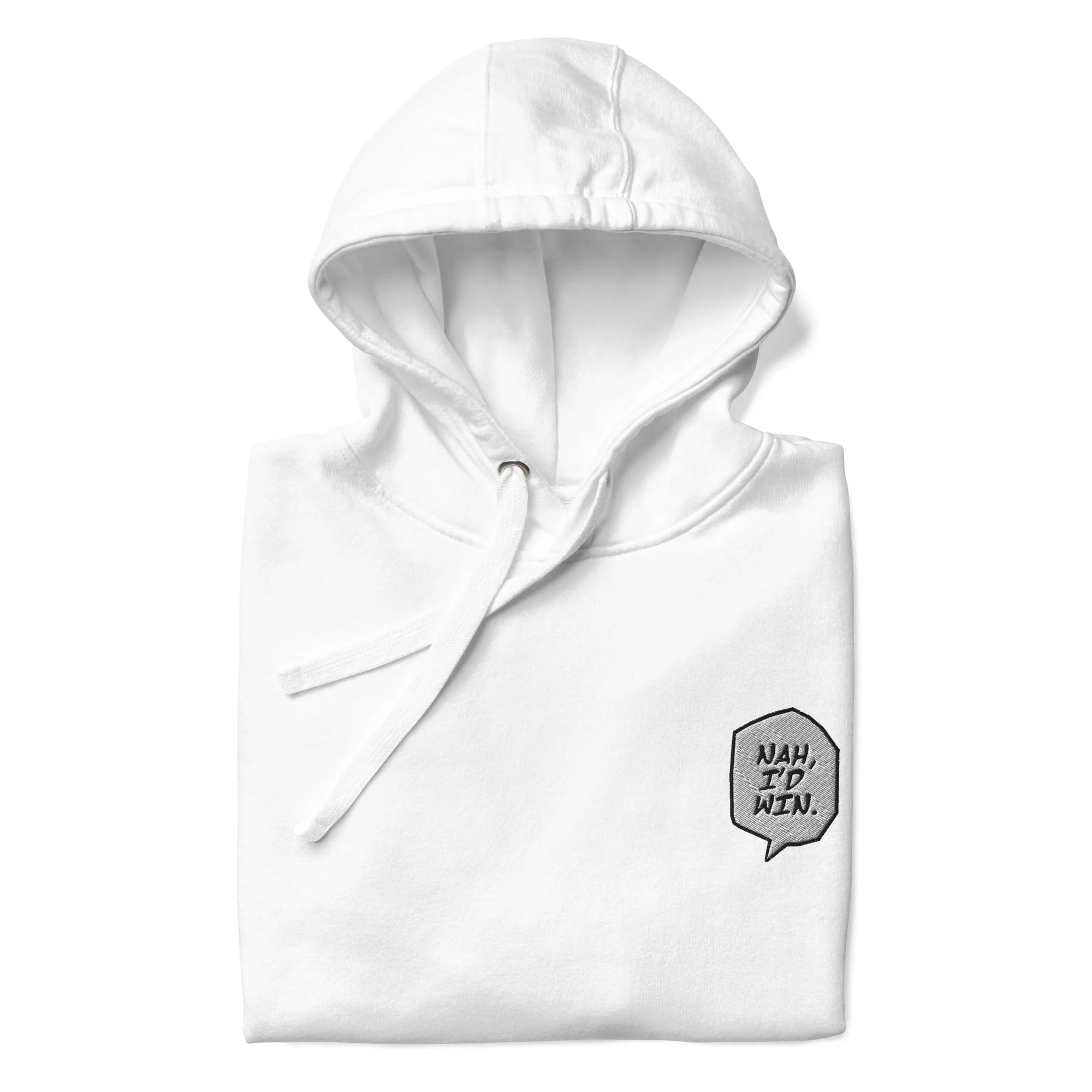 Nah I'd Win - Embroidery Hoodie - Image 10